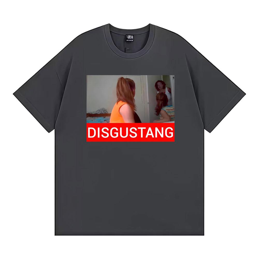Disgustang Meme Viral Internet Humor Funny Meme Graphic T Shirt Men's Women Fashion Hot Sale O-Neck T-shirts Oversized Tee Shirt