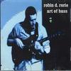 CD ROBIN D. RORIE - Art Of Bass NONE LEGACY MUSIC Non Japan Jazz Used