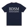 BDSM Развитие Бизнеса Продажи и Маркетинг Футболка Мужская Женская Мода Мужская Футболка Высококачественный Хлопок Повседневная Футболка