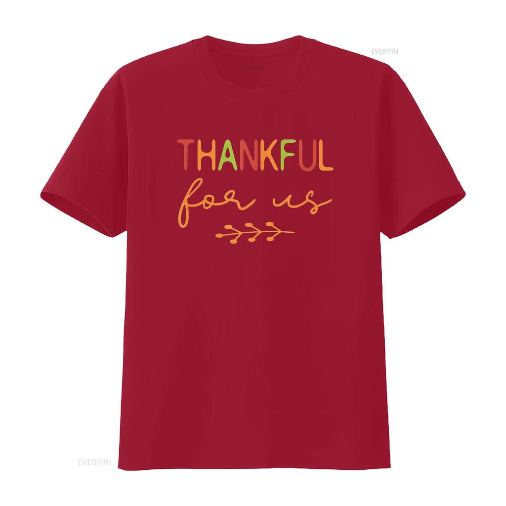 Thankful For Us Thanksgiving Matching Family Couples T Shirt Black vintage Washed Versatile Breathable Casual Unisex