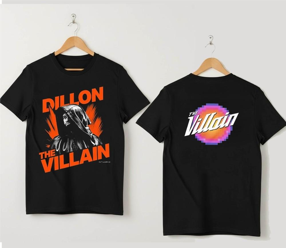 Dillon The Villain Limited Edition 2 Sides TShirt Unisex T-Shirt