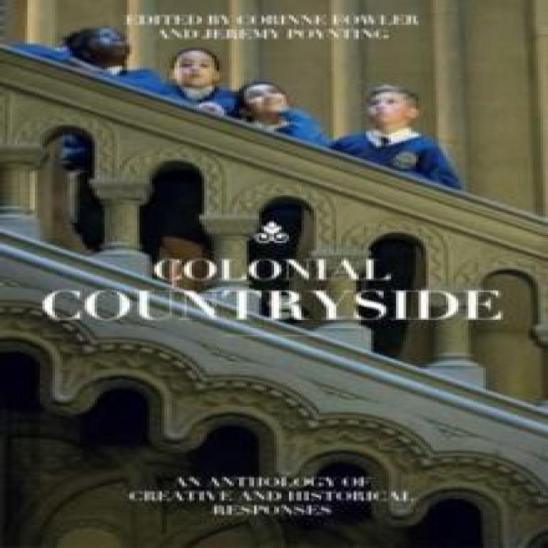 Colonial Countryside Creative and Historical Responses by Maria... 9781845235666