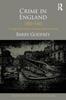 Книга Crime In England 1880-1945 : The Rough and the Criminal, the Policed and the Incarcerated