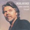 7-дюймовая пластинка BOB SEGER & THE SILVER BULLET BAND - Like A Rock CL408 Capitol Records 1986 UK Рок Б/У