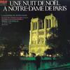 LP Запись LA MAITREISE DE NOTRE-DAME - Une Nuit De Noel/A Notre Dame De Pa RVC2159 RCA 1977 Япония Классика Б/У