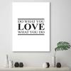 Canvas print, motivational Do what you love