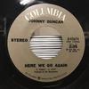 7inch Record JOHNNY DUNCAN - Here We Go Again 445674 COLUMBIA 1972 US Country/Folk Used