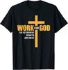 Футболка унисекс Work God The Retire T Benefits Is Great