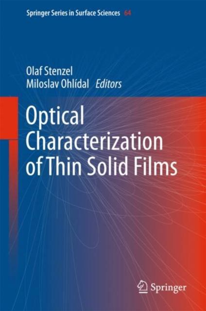 The Optical Characterization of Thin Solid Films : 64 Book