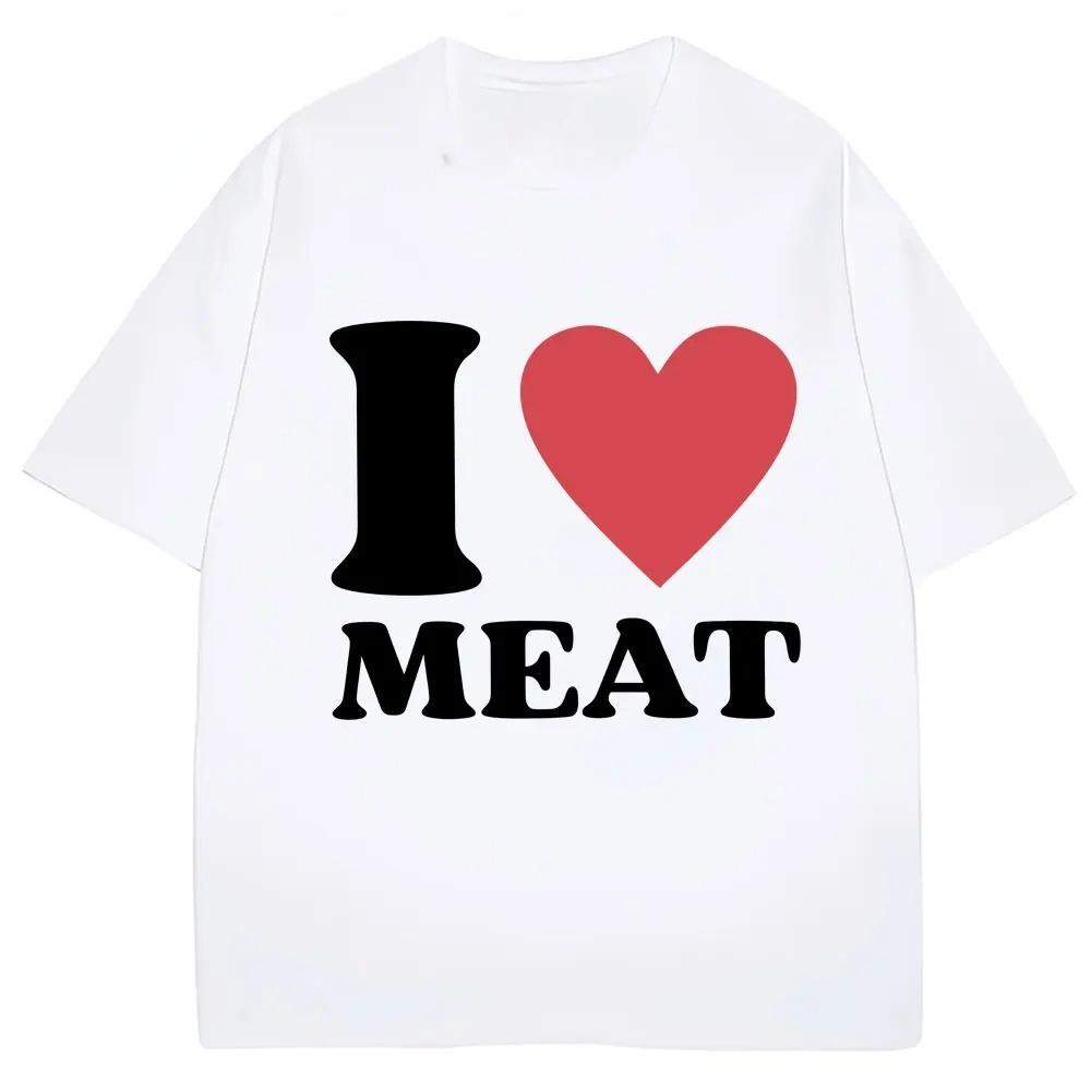 Смешная футболка с принтом I Love Meat, юмор, шутка, Y2k, мужская, женская, оверсайз, хлопок, повседневная, с круглым вырезом, короткий рукав, уличная мода
