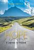 The Hope : A Journey To Freedom Book
