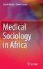 Книга Medical Sociology In Africa