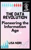Книга The Data Revolution : Pioneering the Information Age