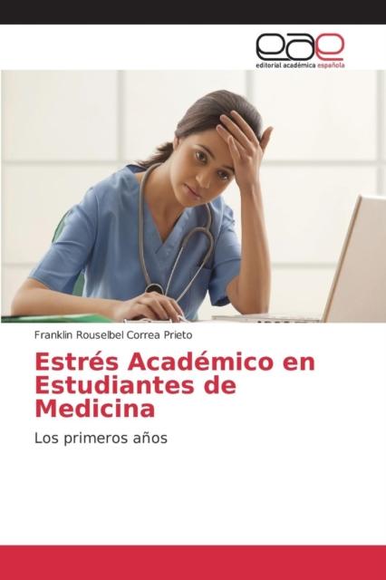 The Estres Academico En Estudiantes De Medicina Book