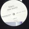 12-дюймовая пластинка BLANC - New World RR1288516 UNKNOWN Япония Танцевальная и электронная Б/У