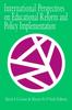 The International Perspectives On Educational Reform And Policy Implementation Book