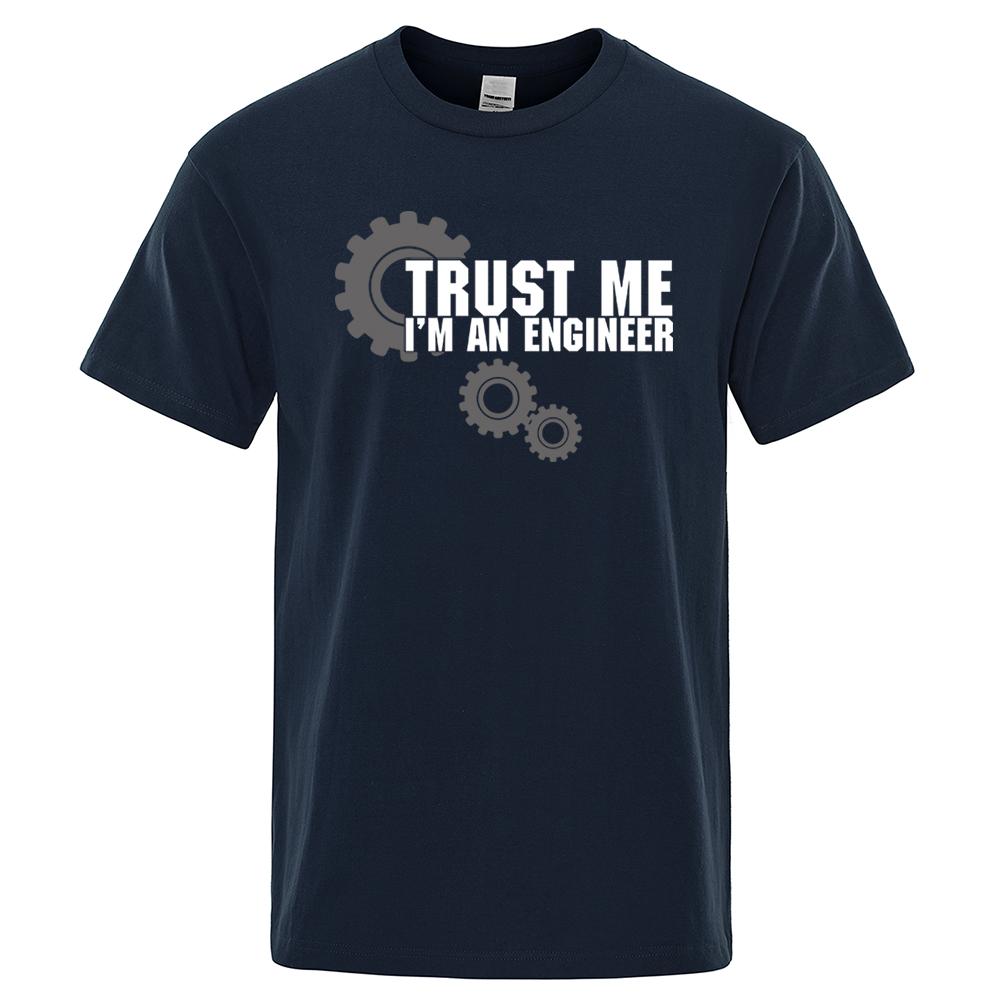 Cotton Tees Trust Me I'M Engineer Hip Hop Male T Shirt Oversized High Quality Tee Clothes Summer Street Cotton Casual Loose T-Shirts Men