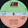 7inch Record PERCY SLEDGE - When A Man Loves A Woman YZ96 Atlantic 1987 UK Soul/Funk Used