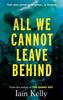 Книга All We Cannot Leave Behind