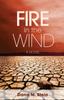 The Fire In the Wind Book