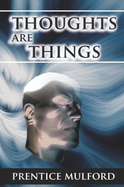 The Thoughts Are Things Book