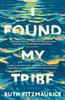 Книга I Found My Tribe