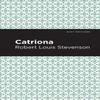 Catriona by Robert Louis Stevenson Paperback Book 9781513266367
