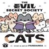 The Evil Secret Society of Cats Vol. 1 by PANDANIA Paperback Book 9781638585879