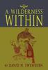 Книга A Wilderness Within