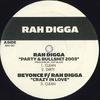 12-дюймовая пластинка RAH DIGGA - Party & Bullsh*t 2003 / Crazy In Lo RAH001 НЕТ 2003 США Рэп и хип-хоп/R&B Б/У