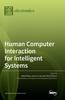 Книга Human Computer Interaction for Intelligent Systems