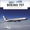 Книга Boeing 757 : A Legends of Flight Illustrated History