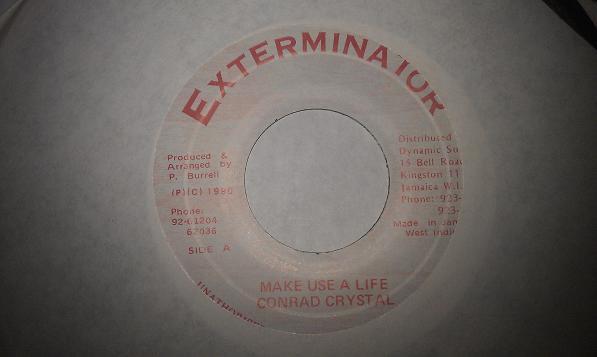 7-дюймовая пластинка CONRAD CRYSTAL - Make Use A Life NONE Exterminator 1990 Ямайка Регги, Ска и Даб Б/у