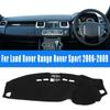 Для Land Rover Range Rover Sport 2006-2009 Автомобильный коврик на приборную панель Накладка на панель приборов Нескользящая накидка Аксессуары от солнца 2008 2007
