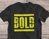 BOLD Band T-Shirt: Youth Crew Hardcore Punk
