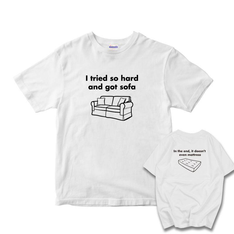 Double-sided Printed I TRIED SO HARD AND GOT SOFA Funny Parody Pure Cotton Short-sleeved T-shirt