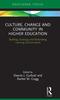 Книга Culture, Change and Community In Higher Education : Building, Evolving and Re-Building Learning Environments