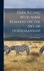 Книга Park Riding With Some Remarks On the Art of Horsemanship