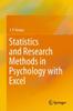 The Statistics and Research Methods In Psychology with Excel Book