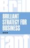 Книга Brilliant Strategy for Business : How To Plan, Implement and Evaluate Strategy At Any Level of Management