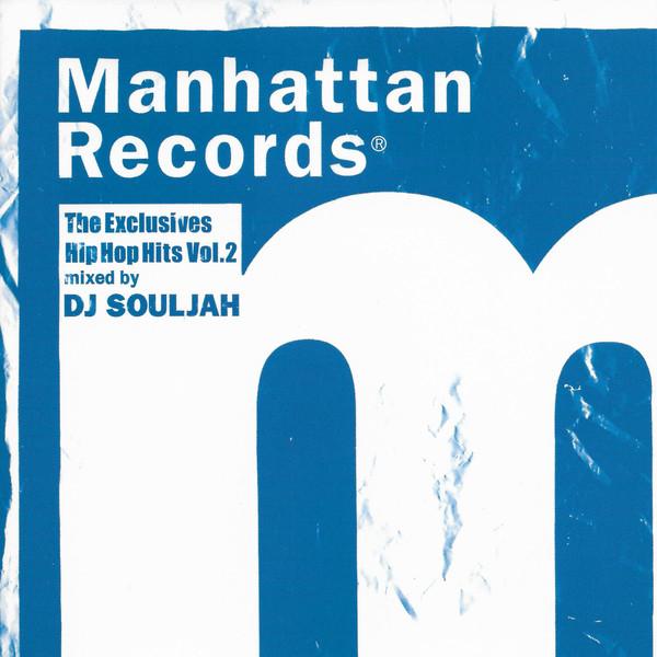 CD DJ SOULJAH - Manhattan Records "The Exclusives" LEXCD09010 Лексингтон 2009 Япония Рэп и хип-хоп/R&B Б/у