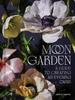 Книга Moon Garden : A Guide To Creating an Evening Oasis