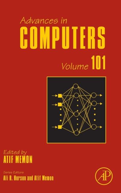 The Advances In Computers : Volume 101 Book