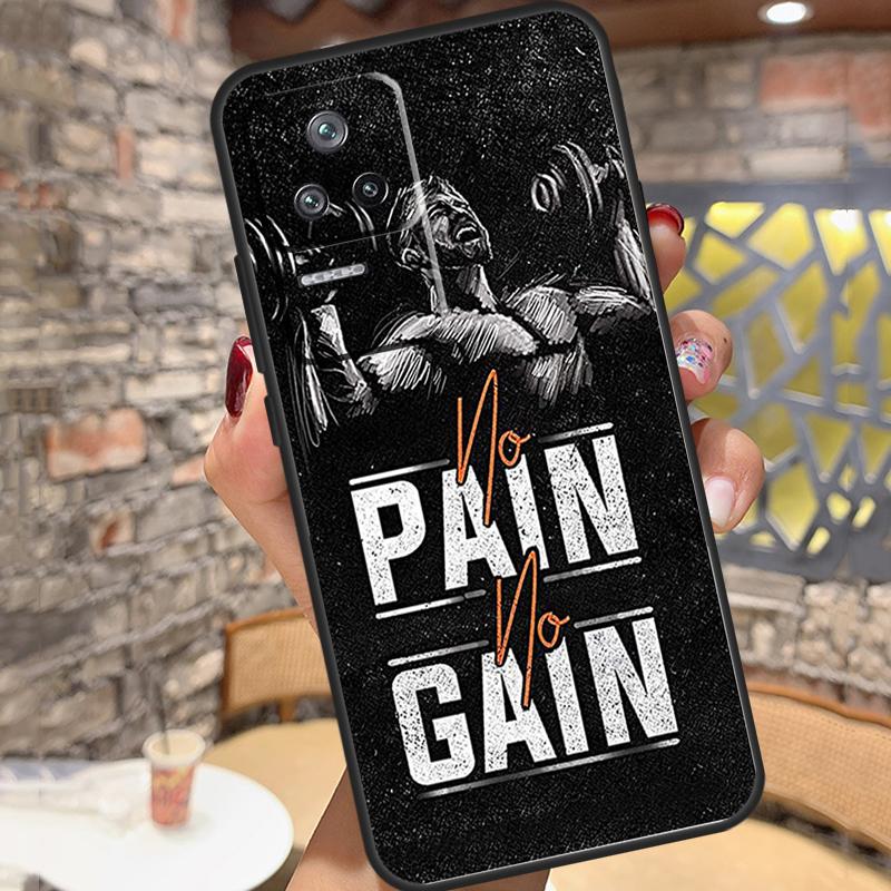 No Pain No Gain Gym Fitness Case For Xiaomi 14 Ultra 15 13 11T 12T 13T 14T Pro POCO X3 X5 X6 X7 Pro M6 F5 F6 Pro Cover