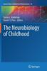 The The Neurobiology of Childhood : 16 Book