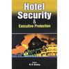 Hotel Security and Executive Protection Hardcover 1 Aug 2013