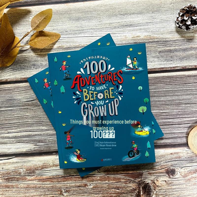 100 Adventures to Experience Before You Grow Up