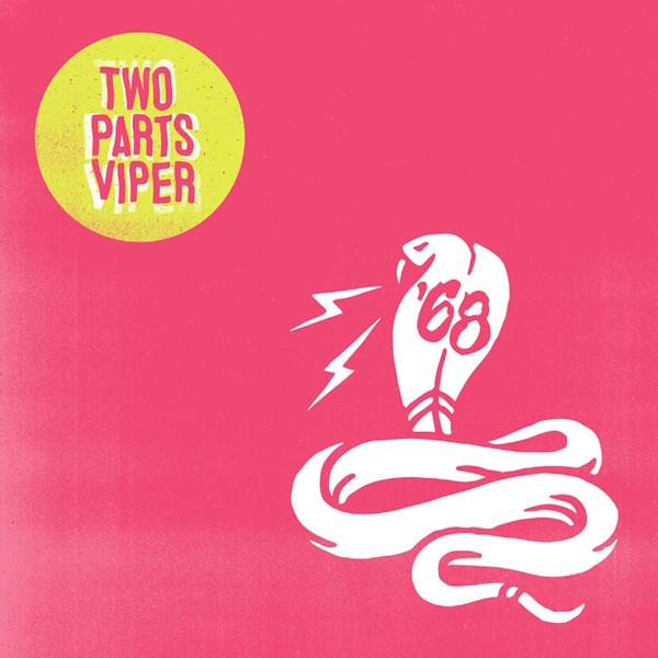 CD '68 - Two Parts Viper HSE6868 Cooking Vinyl 2017 Япония ObiRock Б/У