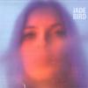 LP Пластинка JADE BIRD - Jade Bird GLS024201 Glassnote 2019 UK Рок