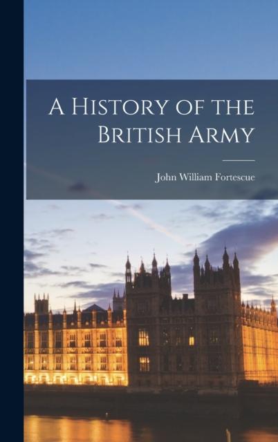 The A History of the British Army Book